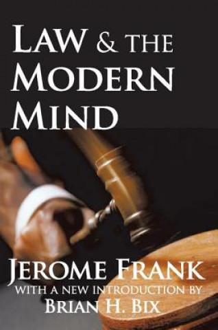 Carte Law and the Modern Mind Jerome Frank
