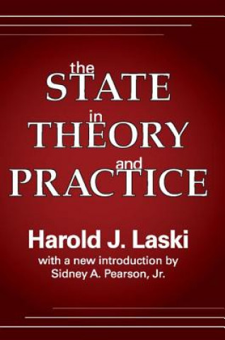 Könyv State in Theory and Practice the state in Theory and Practice Harold J. Laski