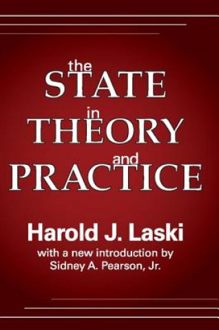 Knjiga State in Theory and Practice the state in Theory and Practice Harold J. Laski