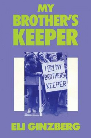 Book My Brother's Keeper Eli Ginzberg