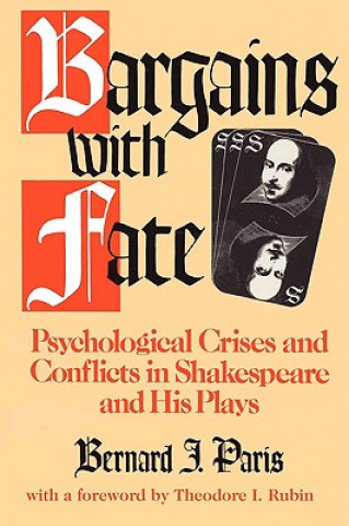 Carte Bargains with Fate Bernard J. Paris