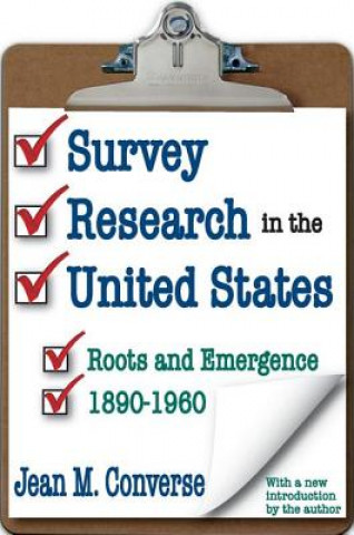 Kniha Survey Research in the United States Jean M. Converse