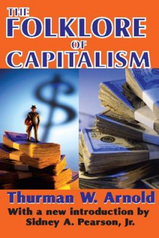 Carte Folklore of Capitalism Thurman W. Arnold