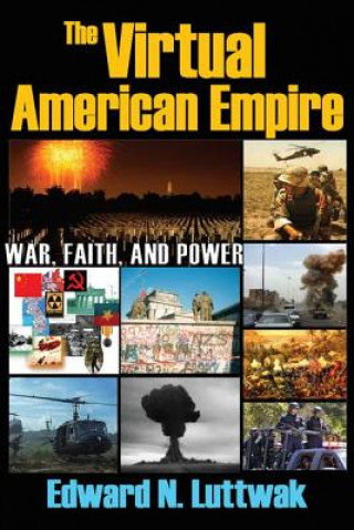 Książka Virtual American Empire Edward N. Luttwak