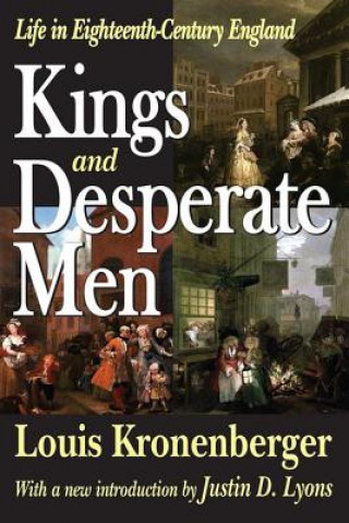 Kniha Kings and Desperate Men Louis Kronenberger