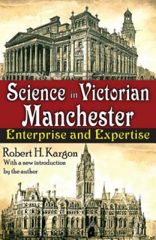 Carte Science in Victorian Manchester Robert H. Kargon