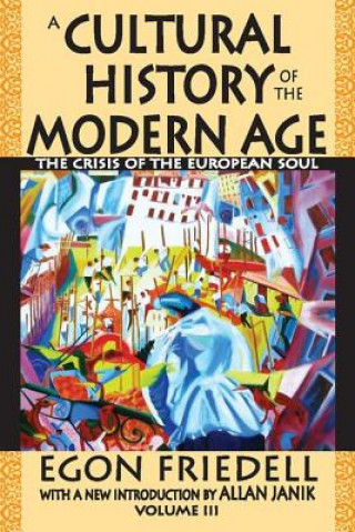 Kniha Cultural History of the Modern Age Egon Friedell