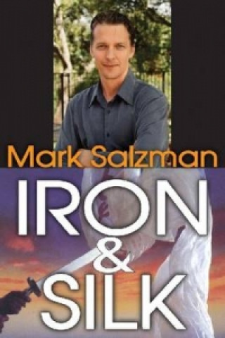 Kniha Iron and Silk Mark Salzman