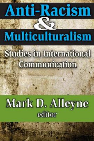 Buch Anti-racism and Multiculturalism Mark D. Alleyne