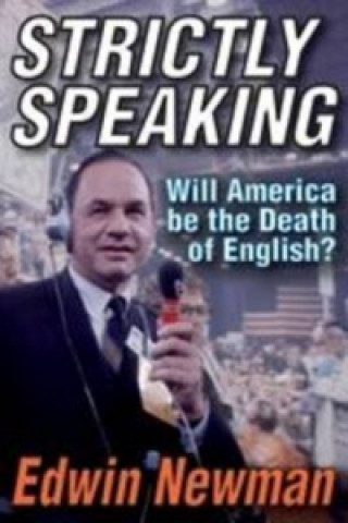 Book Strictly Speaking Edwin Newman