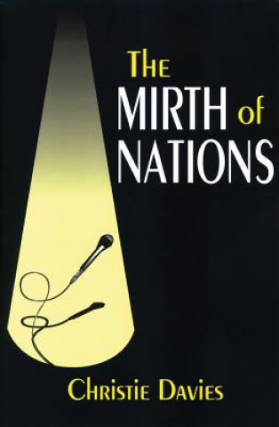 Książka Mirth of Nations Christie Davies