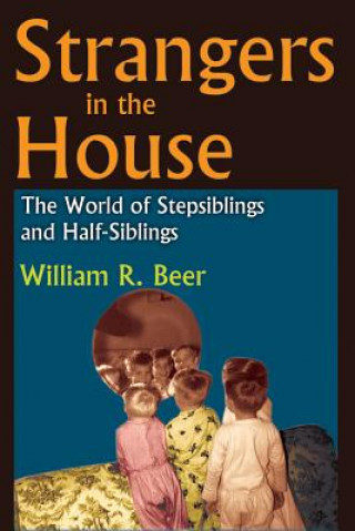 Kniha Strangers in the House William R. Beer