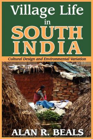 Knjiga Village Life in South India Alan R. Beals