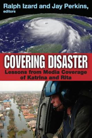 Knjiga Covering Disaster Ralph Izard