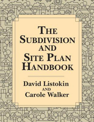 Carte Subdivision and Site Plan Handbook Carole Walker
