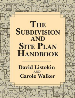 Kniha Subdivision and Site Plan Handbook Carole Walker