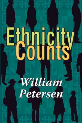 Livre Ethnicity Counts William Petersen