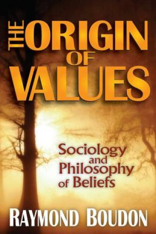 Kniha Origin of Values Raymond Boudon