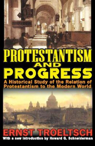 Książka Protestantism and Progress Ernst Troeltsch