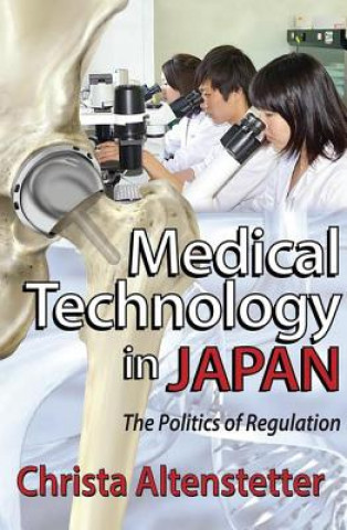 Carte Medical Technology in Japan Christa Altenstetter