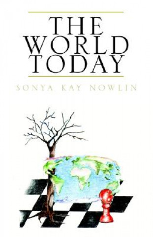 Книга World Today Sonya Kay Nowlin