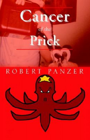 Kniha Cancer of the Prick Robert Panzer