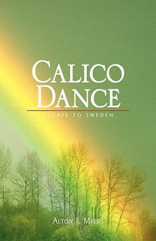 Knjiga Calico Dance Alton J Myers