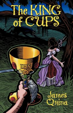 Kniha King of Cups James Quina