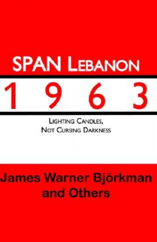 Könyv SPAN Lebanon 1963 James Warner Bjvrkman