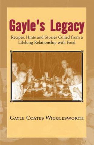 Книга Gayle's Legacy Gayle Wigglesworth