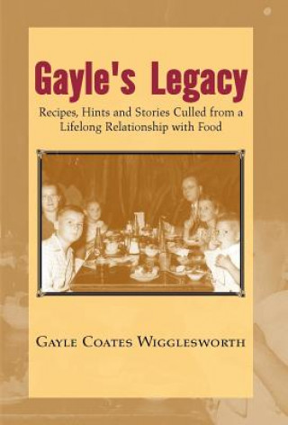 Книга Gayle's Legacy Gayle Wigglesworth