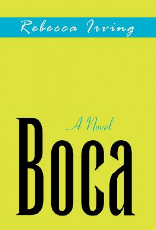 Kniha Boca Rebecca Irving