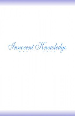 Knjiga Innocent Knowledge Maggie Owen