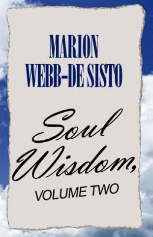 Carte Soul Wisdom, Volume Two Marion Webb-de Sisto
