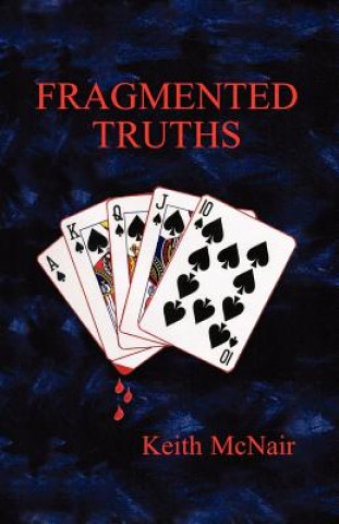 Kniha Fragmented Truths Keith McNair