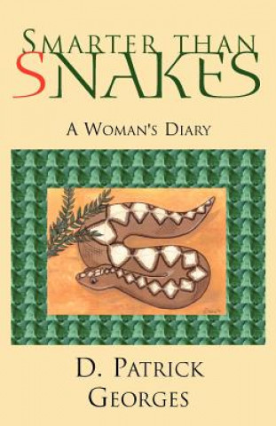Könyv Smarter Than Snakes D. Georges