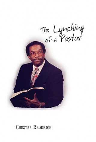 Kniha Lynching of a Pastor Chester Reddrick