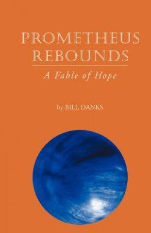 Buch Prometheus Rebounds William Danks