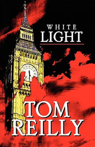 Kniha White Light Tom Reilly