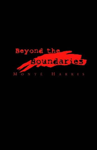Carte Beyond the Boundaries Monti Harris