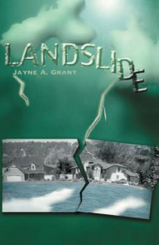 Kniha Landslide Jayne A Grant