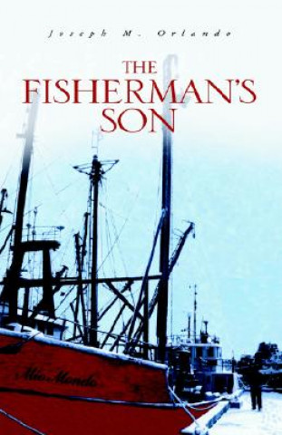 Knjiga Fisherman's Son Joseph M Orlando