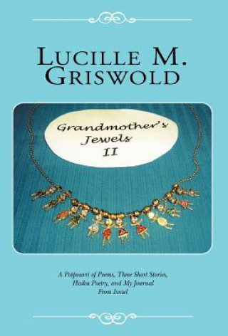 Kniha Grandmother's Jewels II Lucille M Griswold