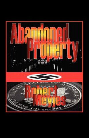 Livre Abandoned Property Robert Meyjes