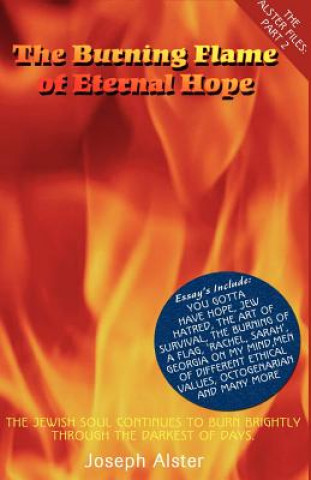 Livre Burning Flame of Eternal Hope Joseph Alster