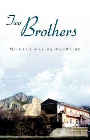 Knjiga Two Brothers Mildred Maylea MacBride