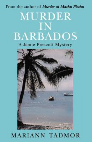 Könyv Murder in Barbados Mariann Tadmor