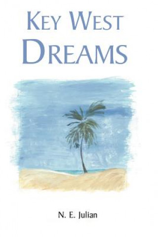 Knjiga Key West Dreams Nancy Julian