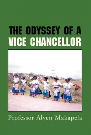 Buch Odyssey of a Vice Chancellor Alven Makapela