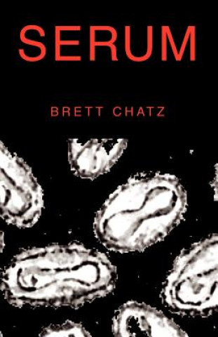 Book Serum Brett Chatz